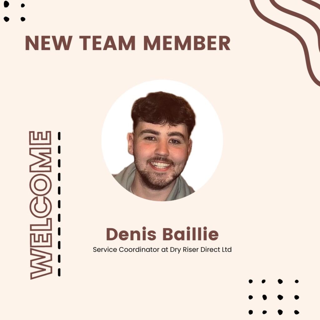 Denis Baille Service Coordinator Dry Risers Direct
